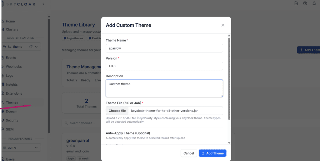 Modal titled 'Add Custom Theme' with form fields for Theme Name, Version, Description, and Theme File in a centered dialog on the SkyCloak UI.