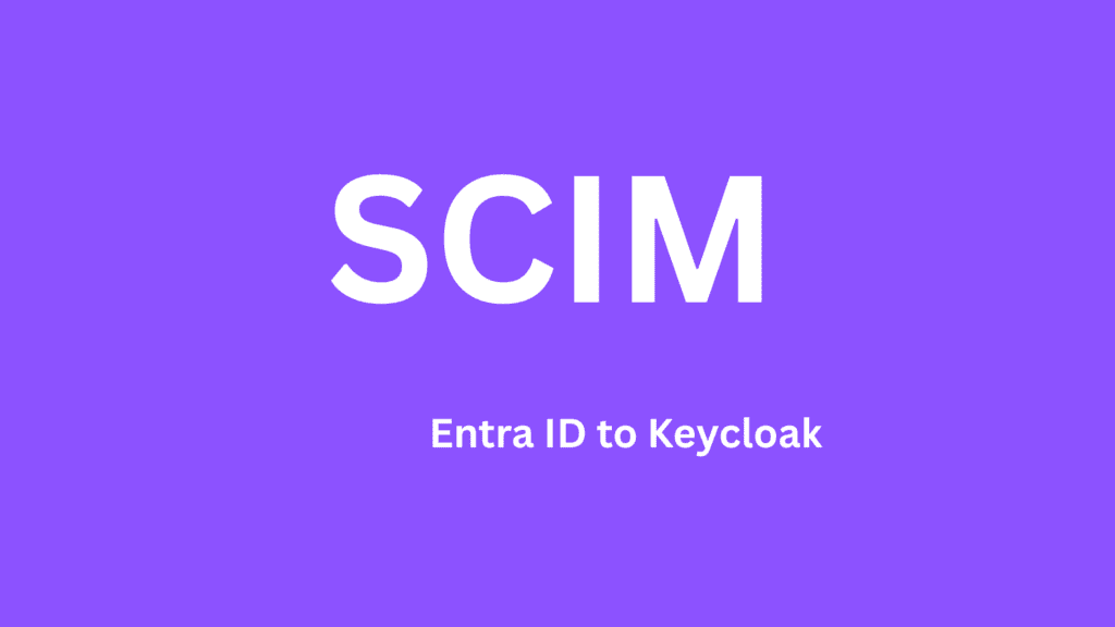 SCIM EntraID to Keycloak